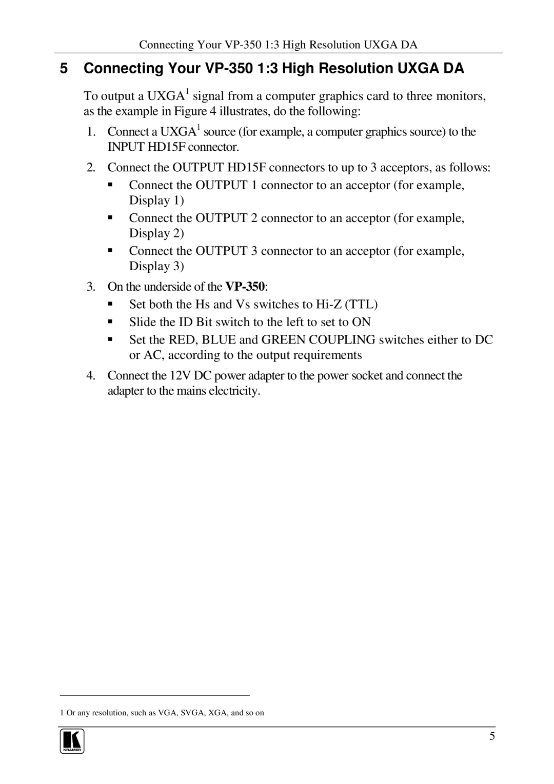 Kramer Electronics user manual Connecting Your VP-350 13 High Resolution Uxga DA 