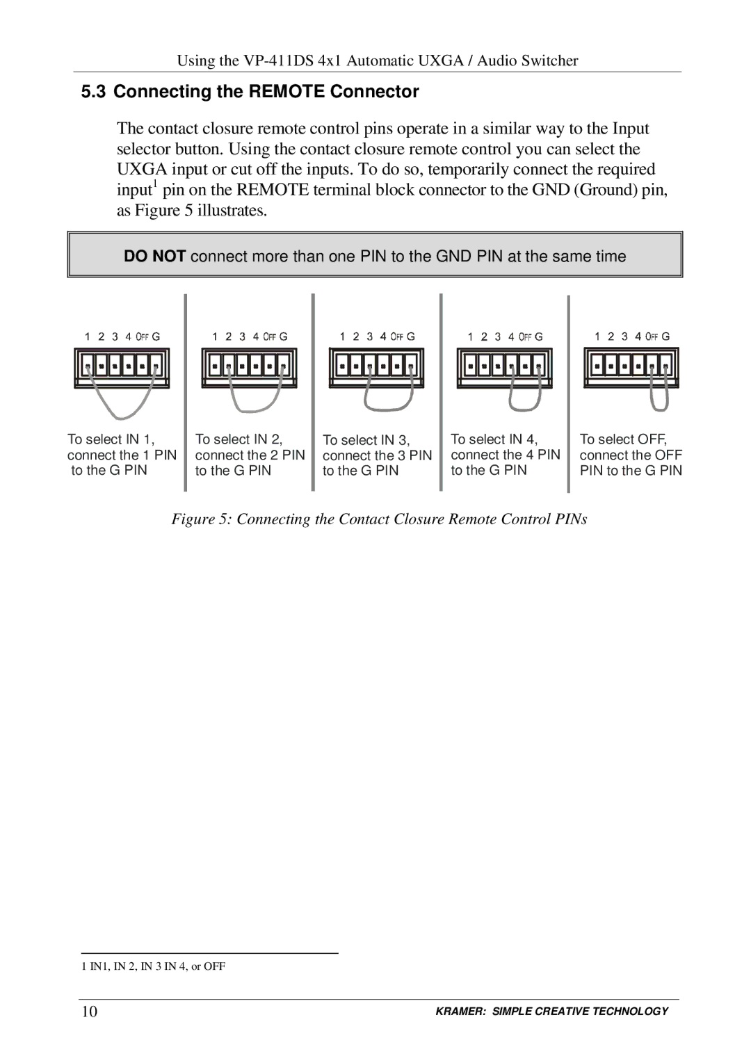 Kramer Electronics VP-411DS user manual Connecting the Remote Connector, Connecting the Contact Closure Remote Control PINs 