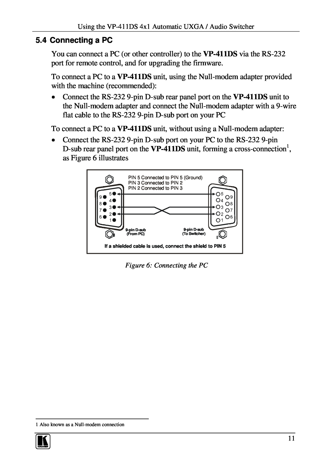 Kramer Electronics VP-411DS user manual Connecting a PC, Connecting the PC 