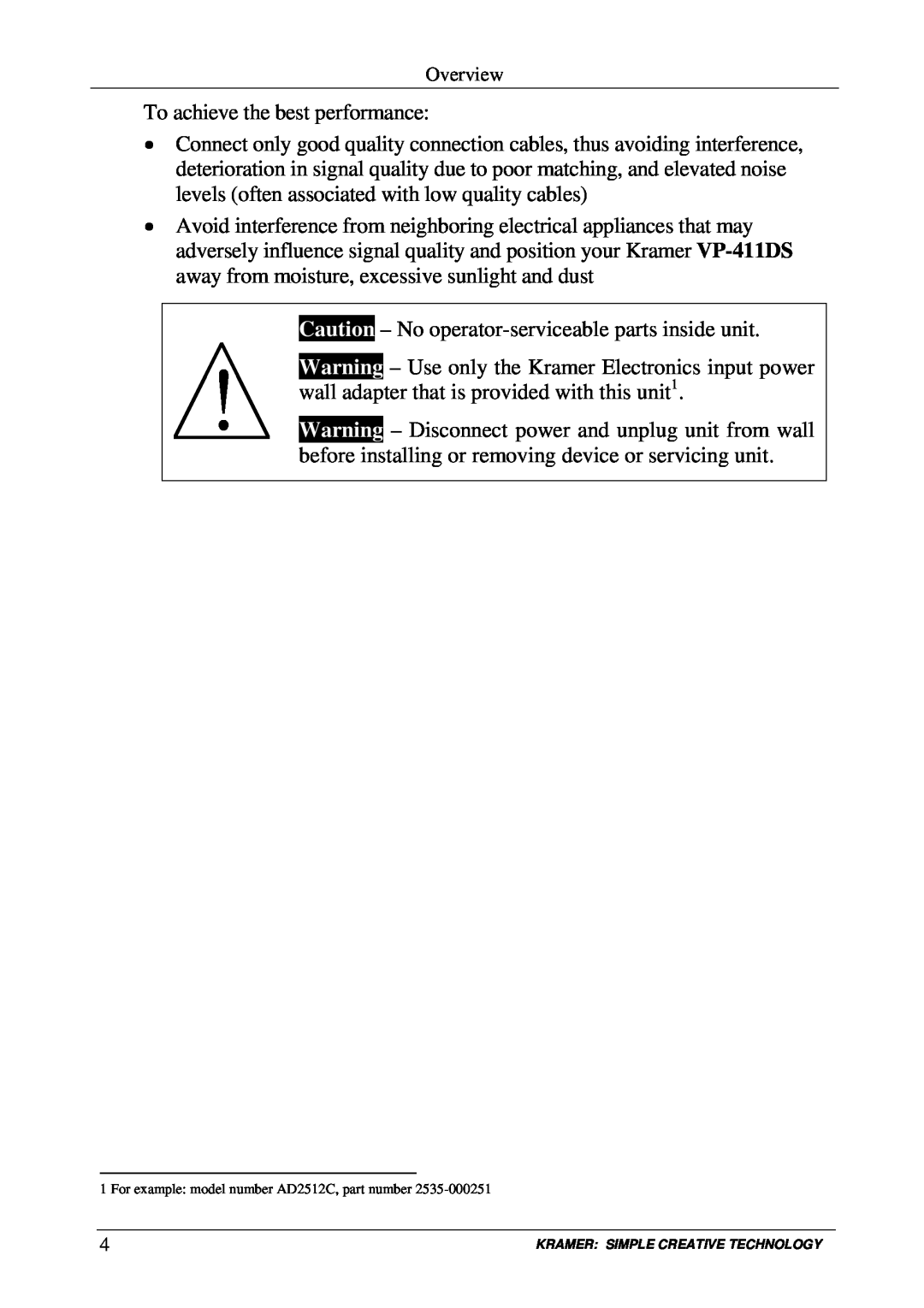 Kramer Electronics VP-411DS user manual To achieve the best performance 