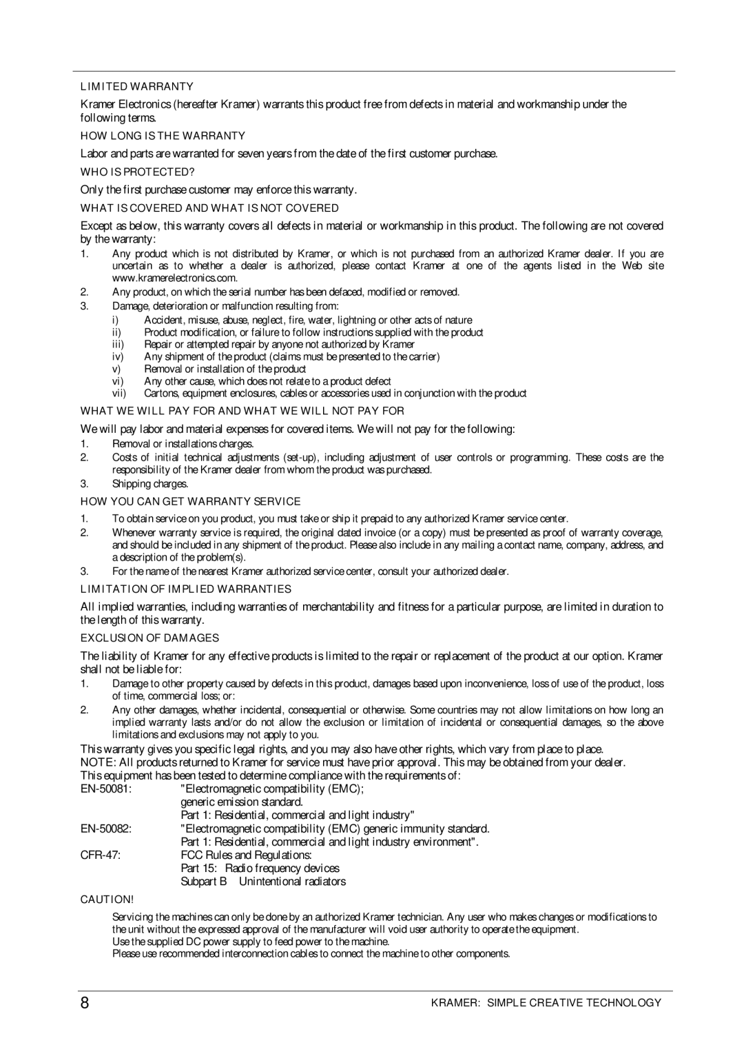 Kramer Electronics VP-419 user manual Only the first purchase customer may enforce this warranty 