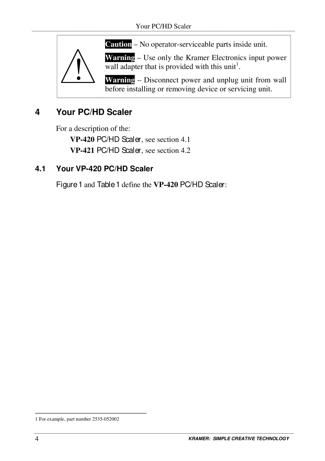 Kramer Electronics VP-421 user manual Your PC/HD Scaler, Your VP-420 PC/HD Scaler 