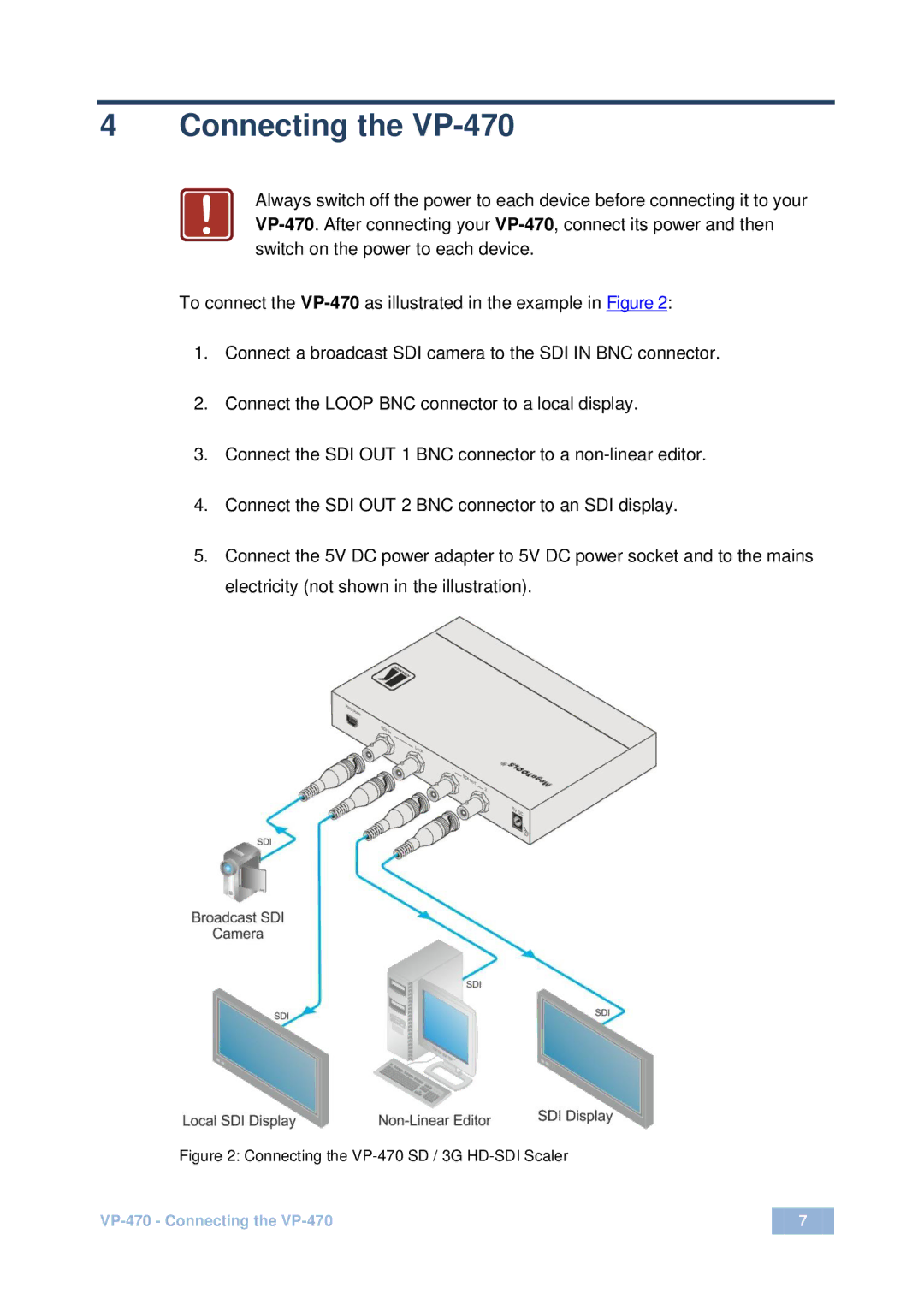 Kramer Electronics user manual Connecting the VP-470 SD / 3G HD-SDI Scaler 