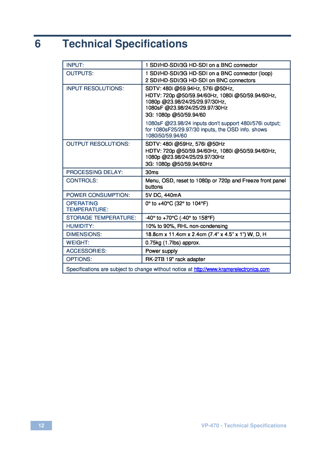 Kramer Electronics VP-470 user manual Technical Specifications, Operating, Storage Temperature, Humidity 