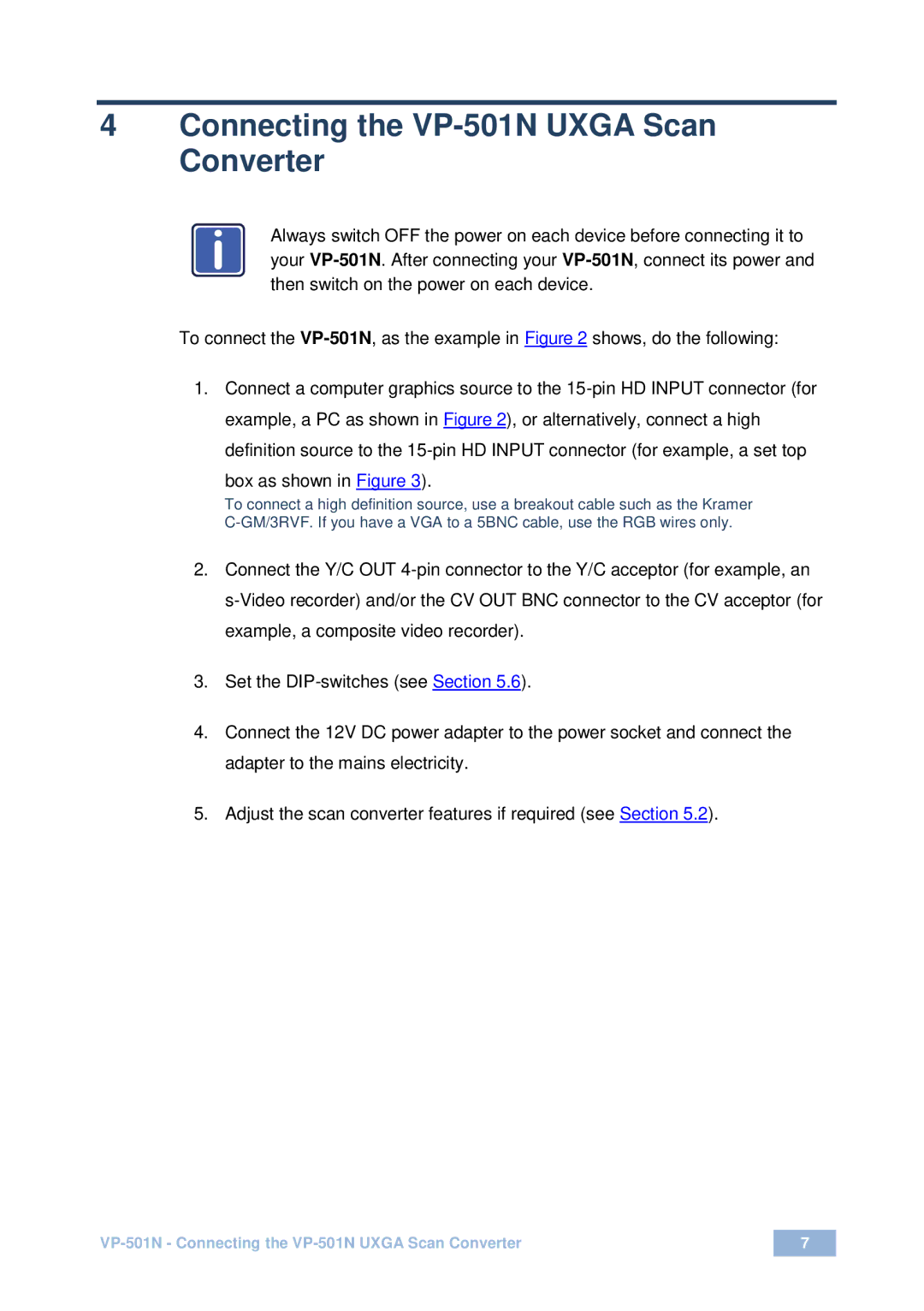 Kramer Electronics user manual Connecting the VP-501N Uxga Scan Converter 