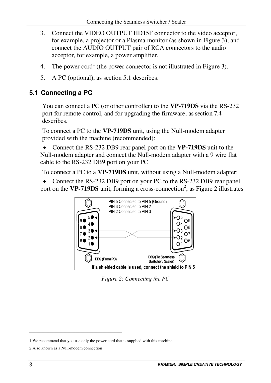 Kramer Electronics VP-719DS user manual Connecting a PC 