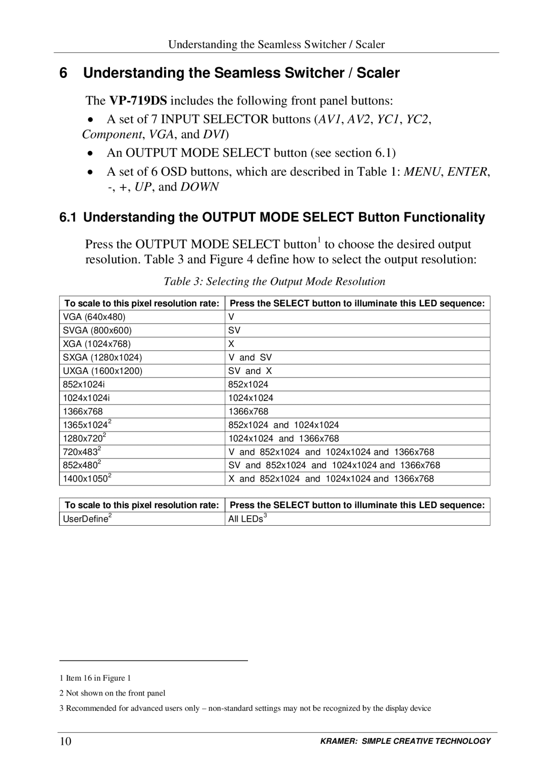 Kramer Electronics VP-719DS user manual Understanding the Seamless Switcher / Scaler, Selecting the Output Mode Resolution 