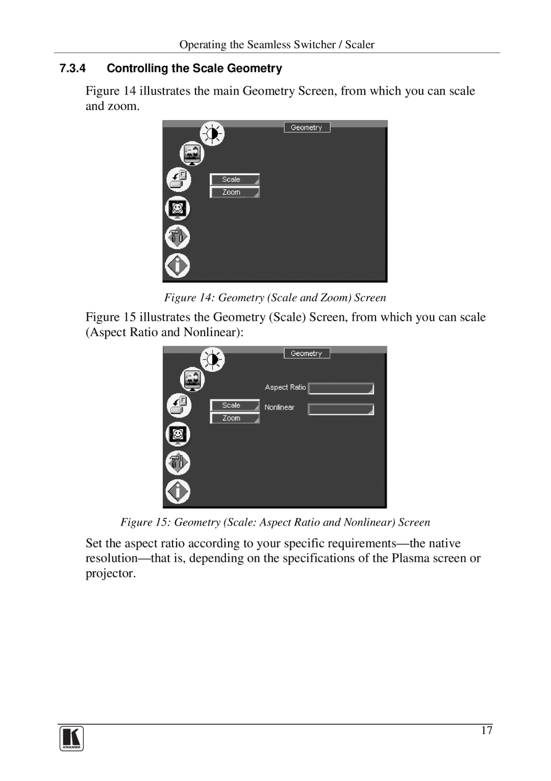 Kramer Electronics VP-719DS user manual Controlling the Scale Geometry 