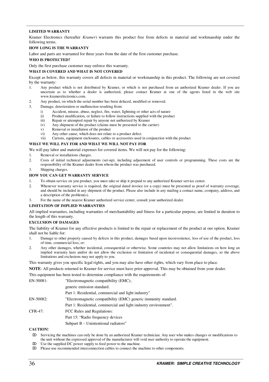 Kramer Electronics VP-719DS user manual Only the first purchase customer may enforce this warranty 