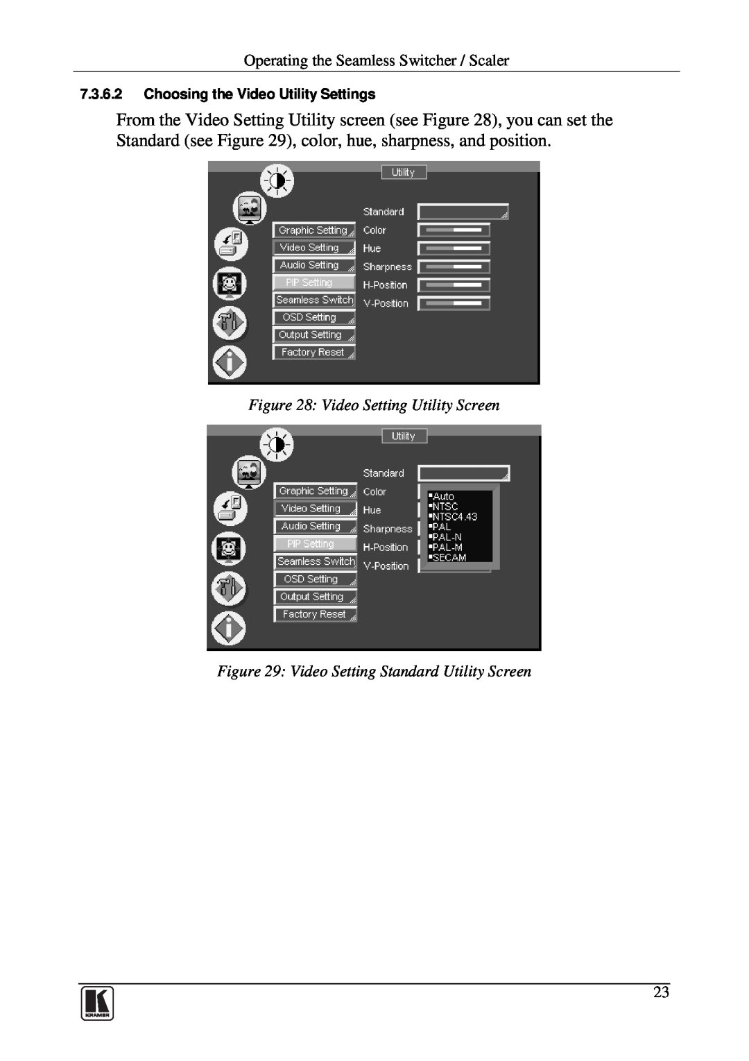 Kramer Electronics VP-719DS user manual Video Setting Utility Screen, Video Setting Standard Utility Screen 