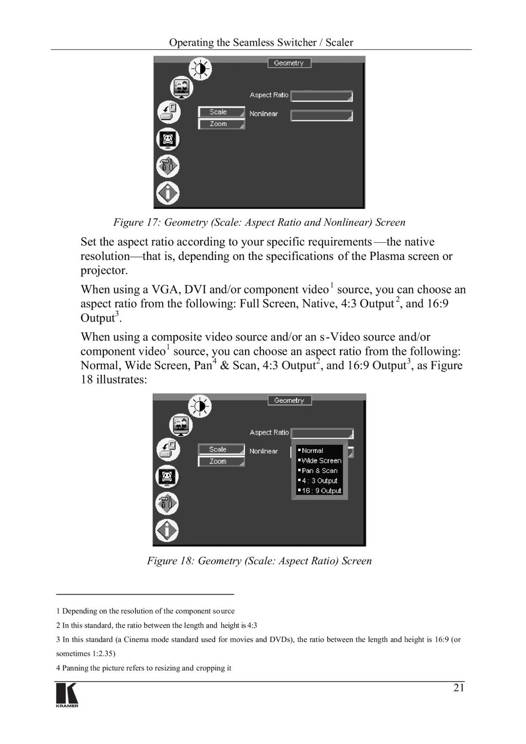 Kramer Electronics VP-720DS, VP-723DS manual 2XWSXW, Looxvwudwhv, LJXUH*HRPHWU\6FDOH$VSHFW5DWLR6FUHHQ, Vrphwlphv 