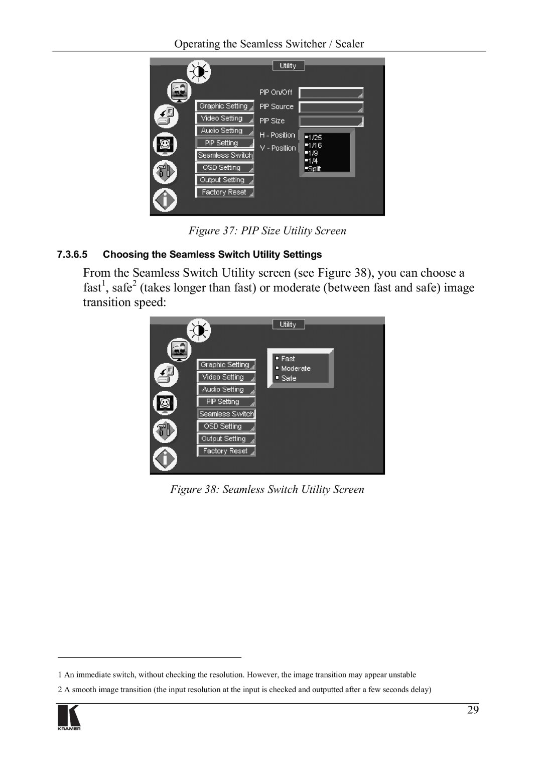 Kramer Electronics VP-720DS, VP-723DS manual Wudqvlwlrqvshhg, KRRVLQJWKH6HDPOHVV6ZLWFK8WLOLW\6HWWLQJV 