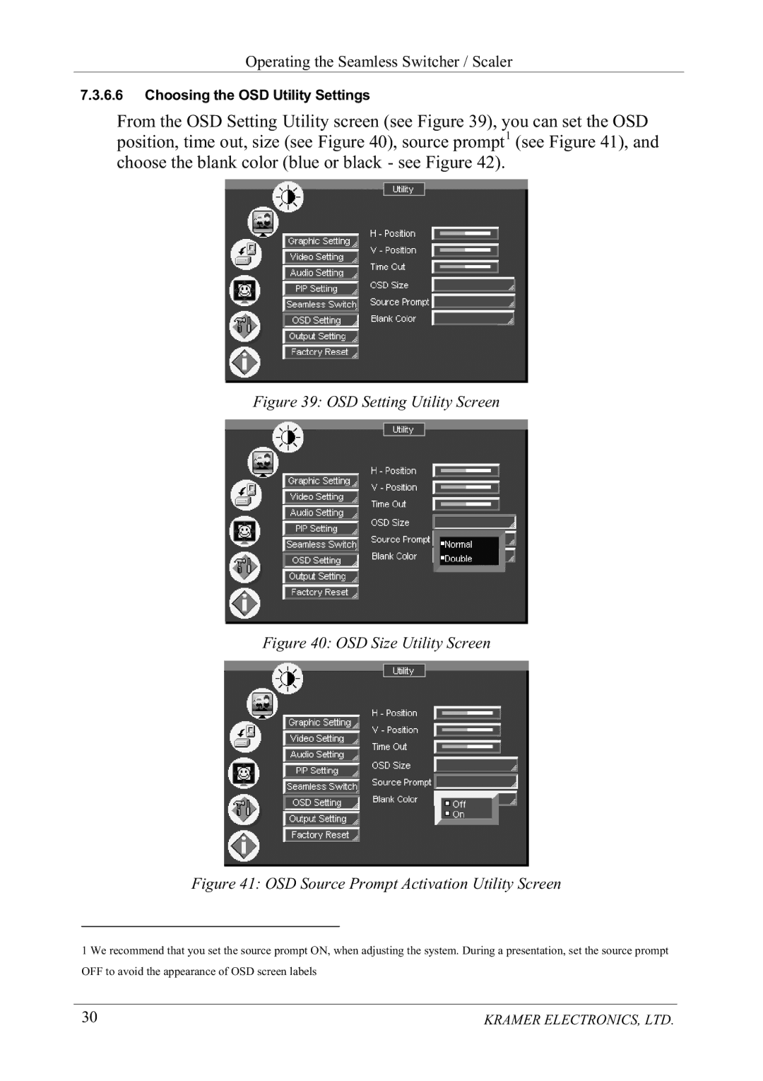 Kramer Electronics VP-723DS, VP-720DS manual KRRVLQJWKH268WLOLW\6HWWLQJV, 2WRDYRLGWKHDSSHDUDQFHRI26VFUHHQODEHOV 