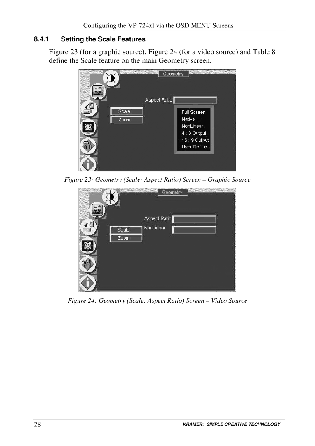 Kramer Electronics VP-723xl, VP-724xl Setting the Scale Features, Geometry Scale Aspect Ratio Screen Graphic Source 