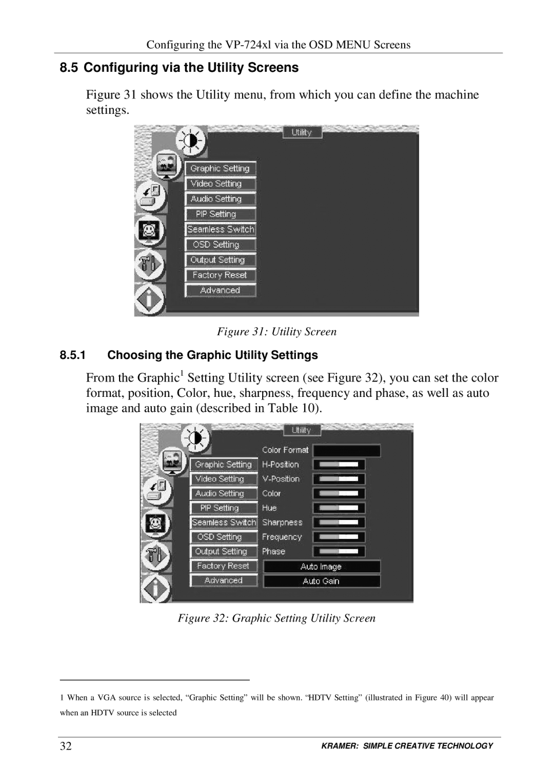 Kramer Electronics VP-723xl, VP-724xl, VP-720xl Configuring via the Utility Screens, Choosing the Graphic Utility Settings 