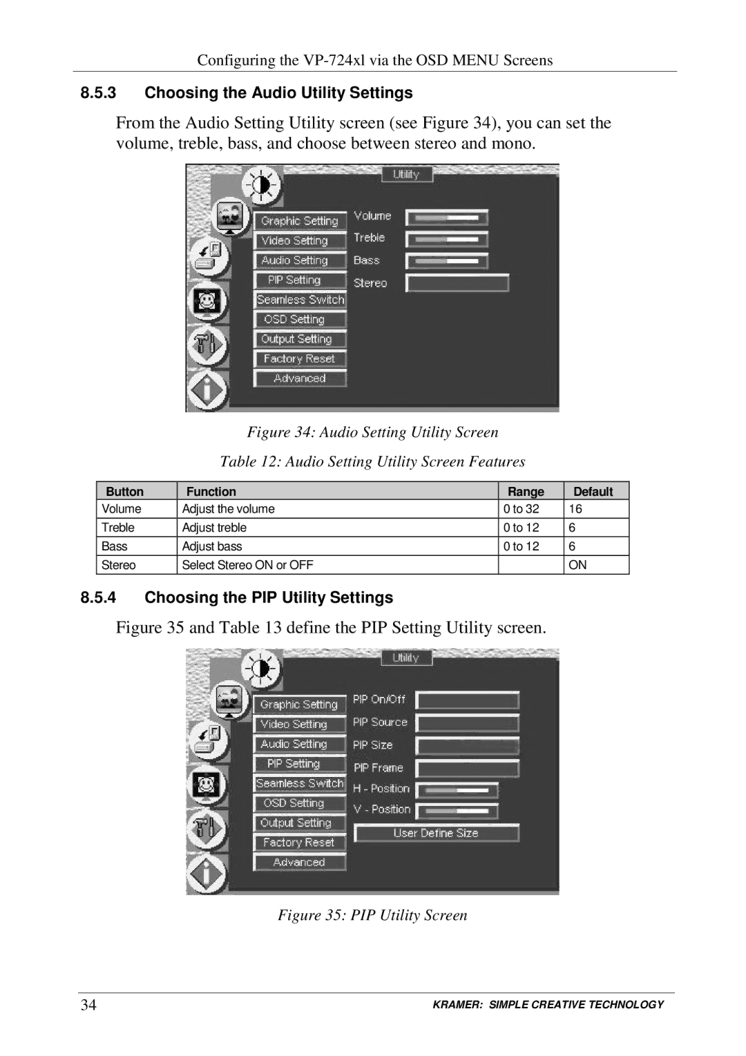 Kramer Electronics VP-720xl, VP-723xl, VP-724xl Choosing the Audio Utility Settings, Choosing the PIP Utility Settings 