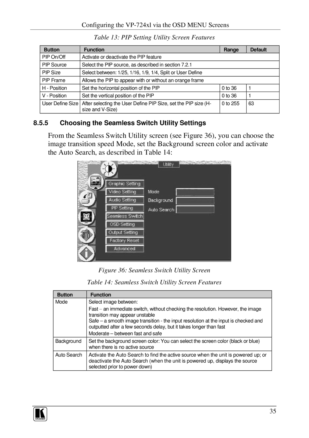 Kramer Electronics VP-719xl, VP-723xl PIP Setting Utility Screen Features, Choosing the Seamless Switch Utility Settings 