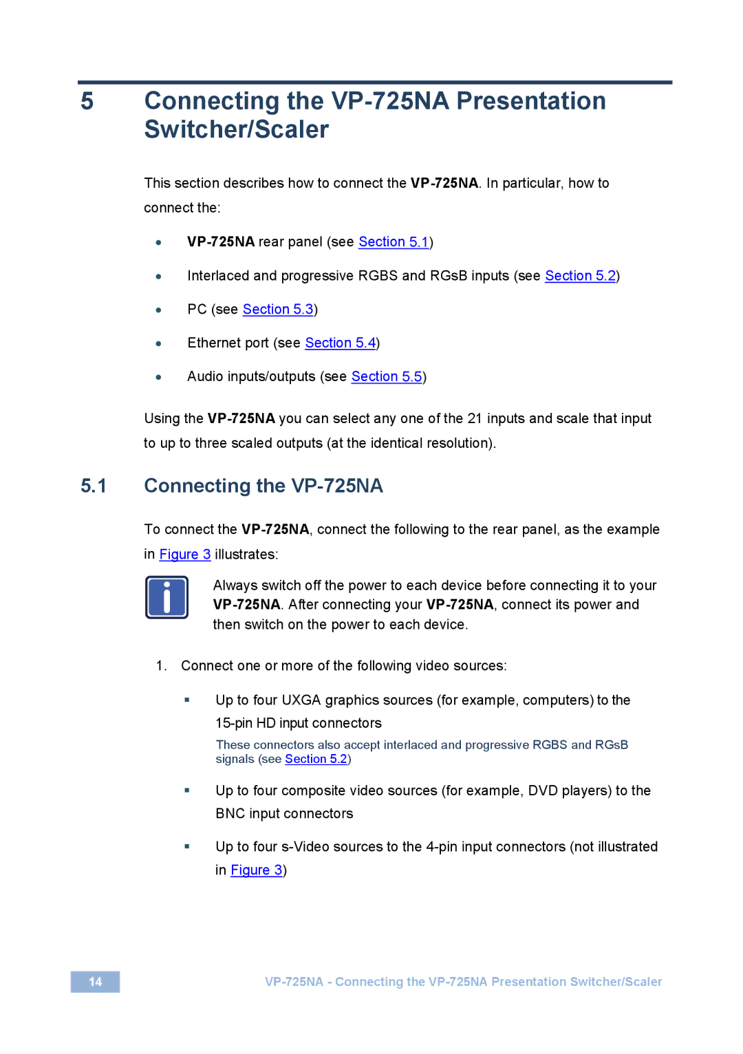 Kramer Electronics user manual Connecting the VP-725NA Presentation Switcher/Scaler 