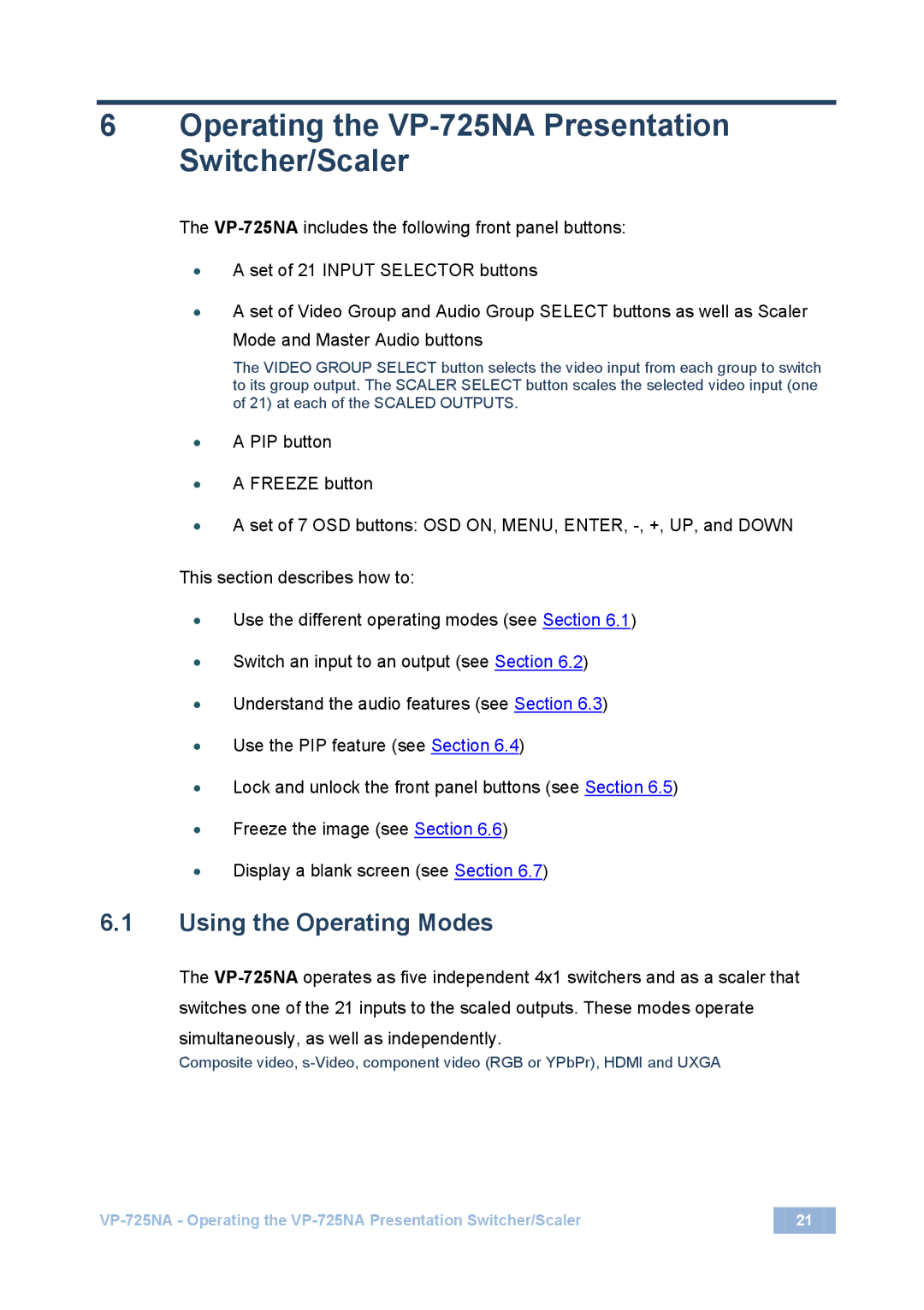 Kramer Electronics user manual Operating the VP-725NA Presentation Switcher/Scaler, Using the Operating Modes 