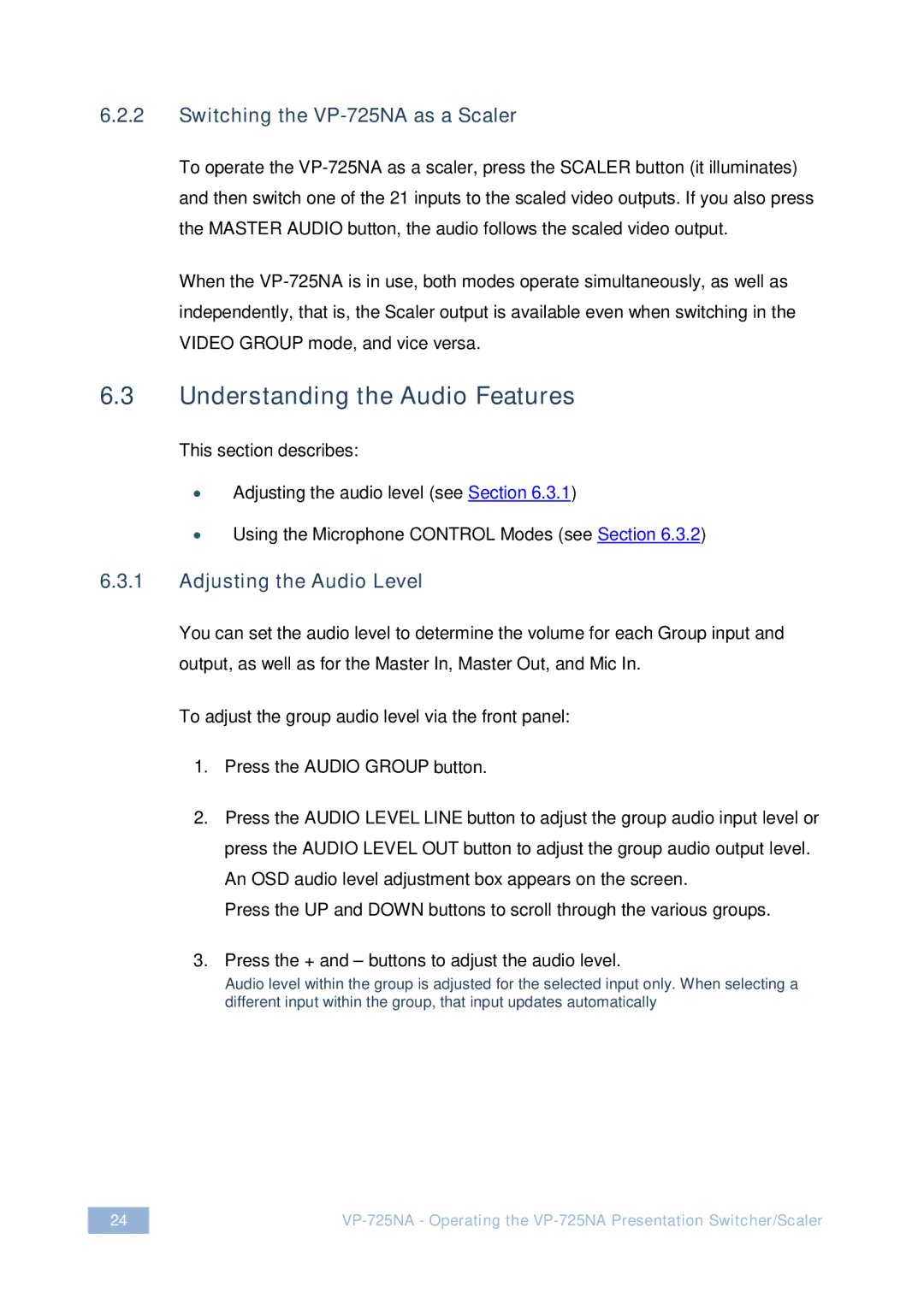 Kramer Electronics Understanding the Audio Features, Switching the VP-725NA as a Scaler, Adjusting the Audio Level 