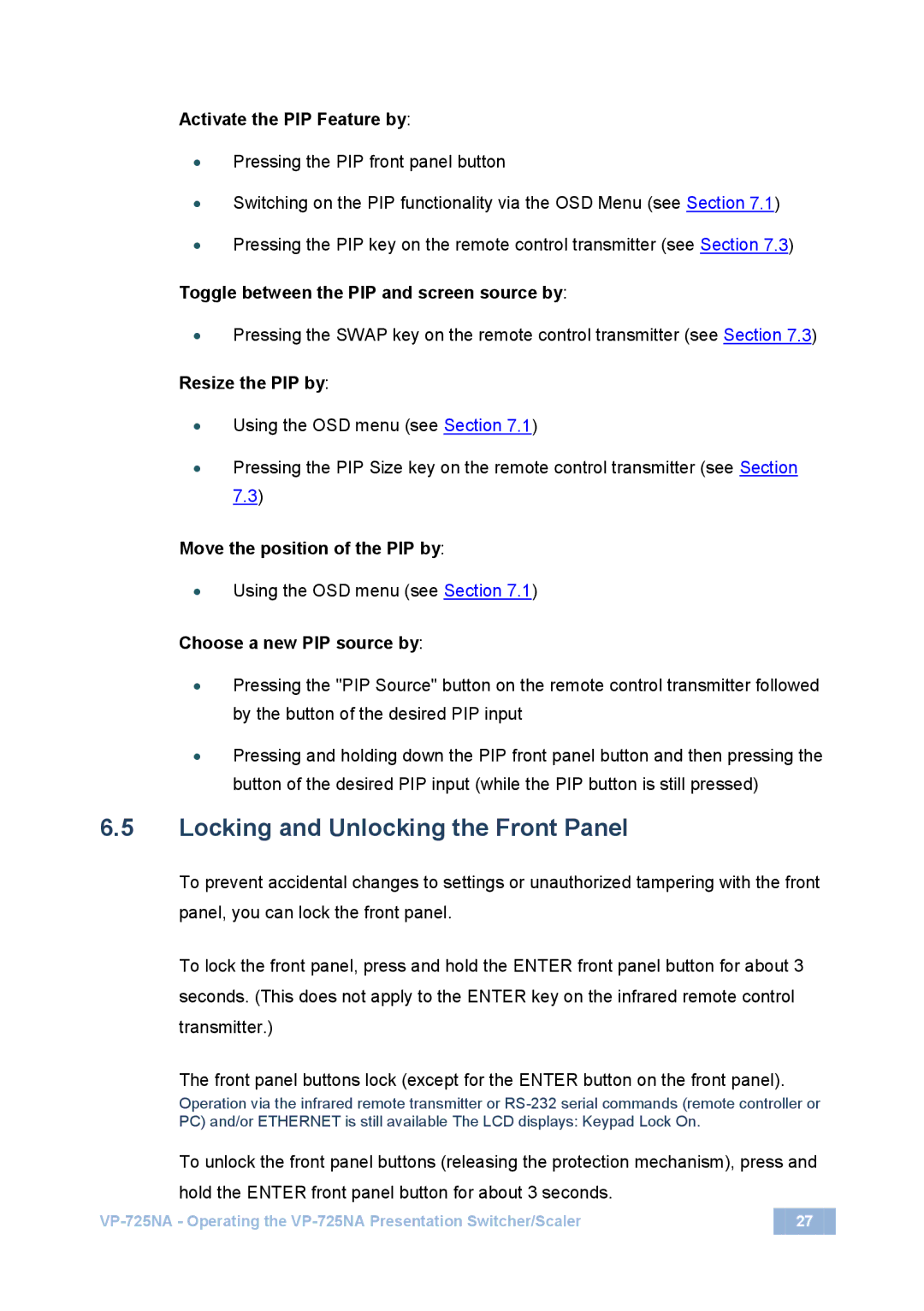 Kramer Electronics VP-725NA user manual Locking and Unlocking the Front Panel, Activate the PIP Feature by 