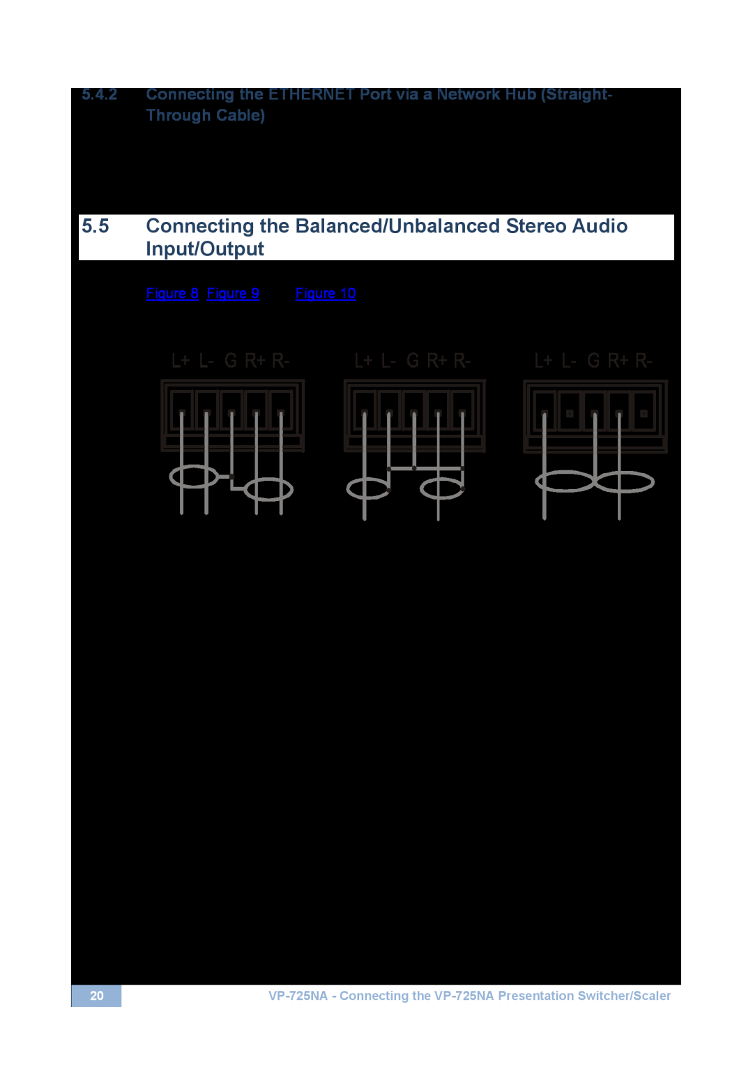 Kramer Electronics VP-725NA user manual Connecting the Balanced/Unbalanced Stereo Audio Input/Output 