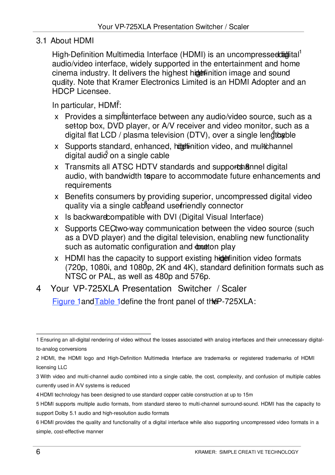 Kramer Electronics user manual Your VP-725XLA Presentation Switcher / Scaler, About Hdmi 