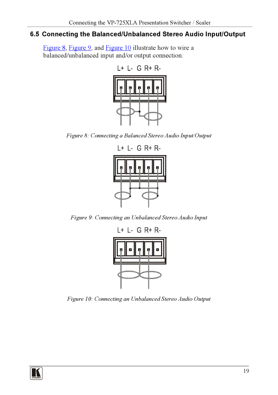 Kramer Electronics VP-725XLA user manual Connecting the Balanced/Unbalanced Stereo Audio Input/Output 