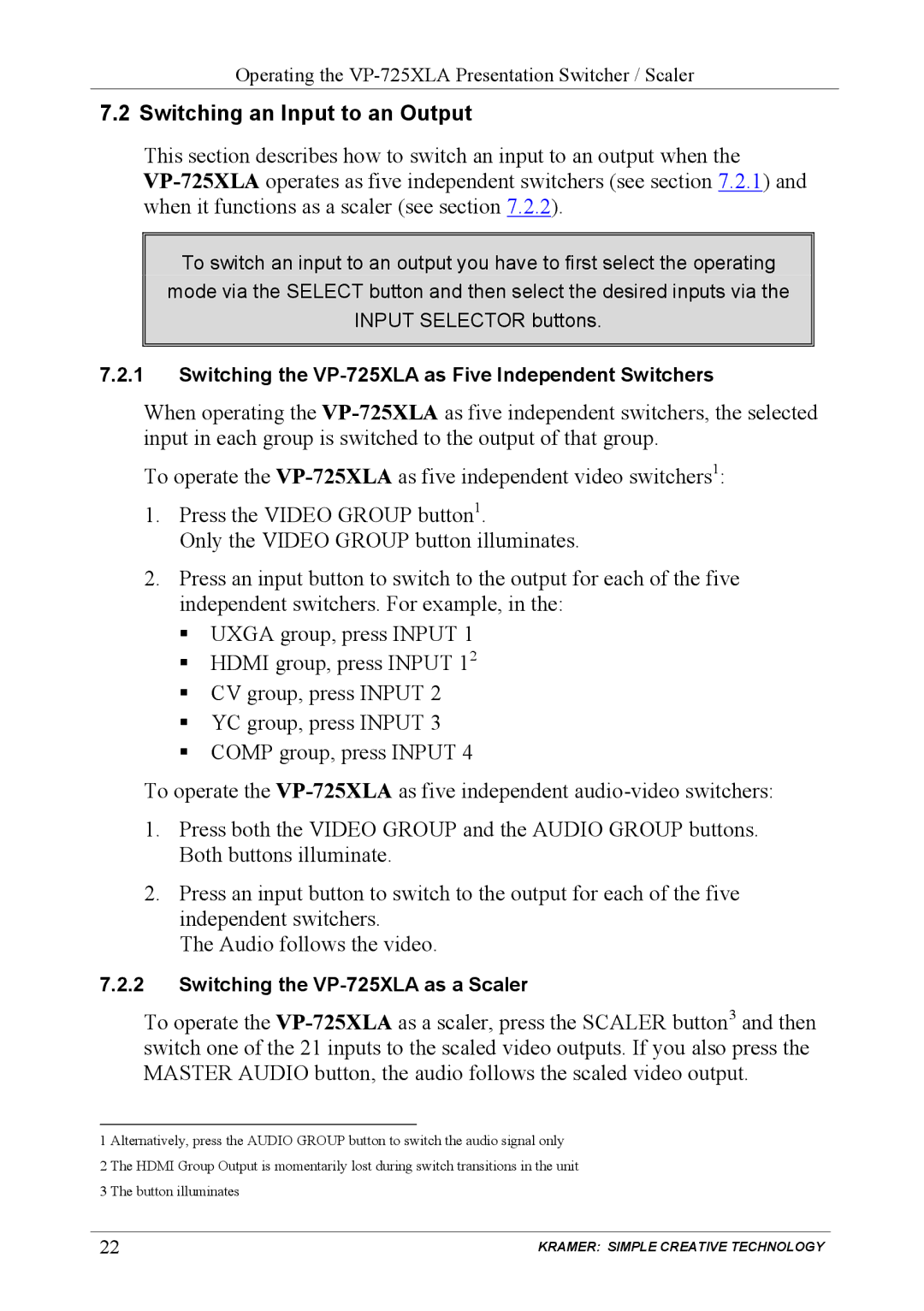 Kramer Electronics VP-725XLA user manual Switching an Input to an Output 