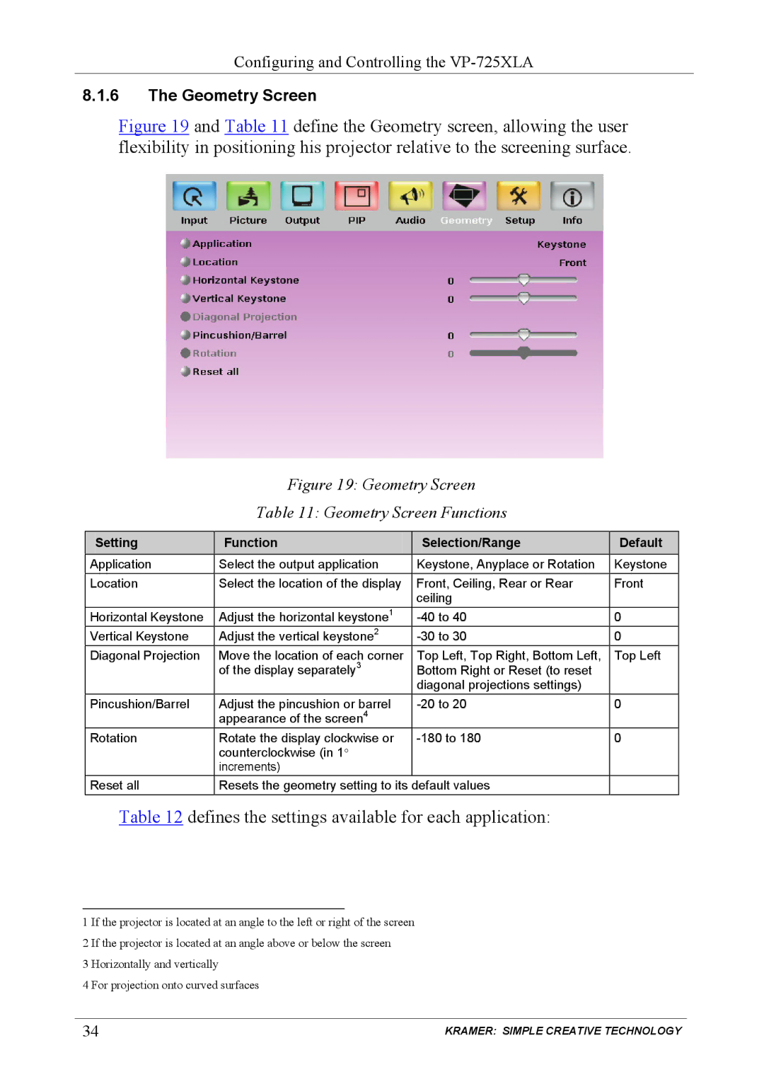 Kramer Electronics VP-725XLA user manual Defines the settings available for each application 