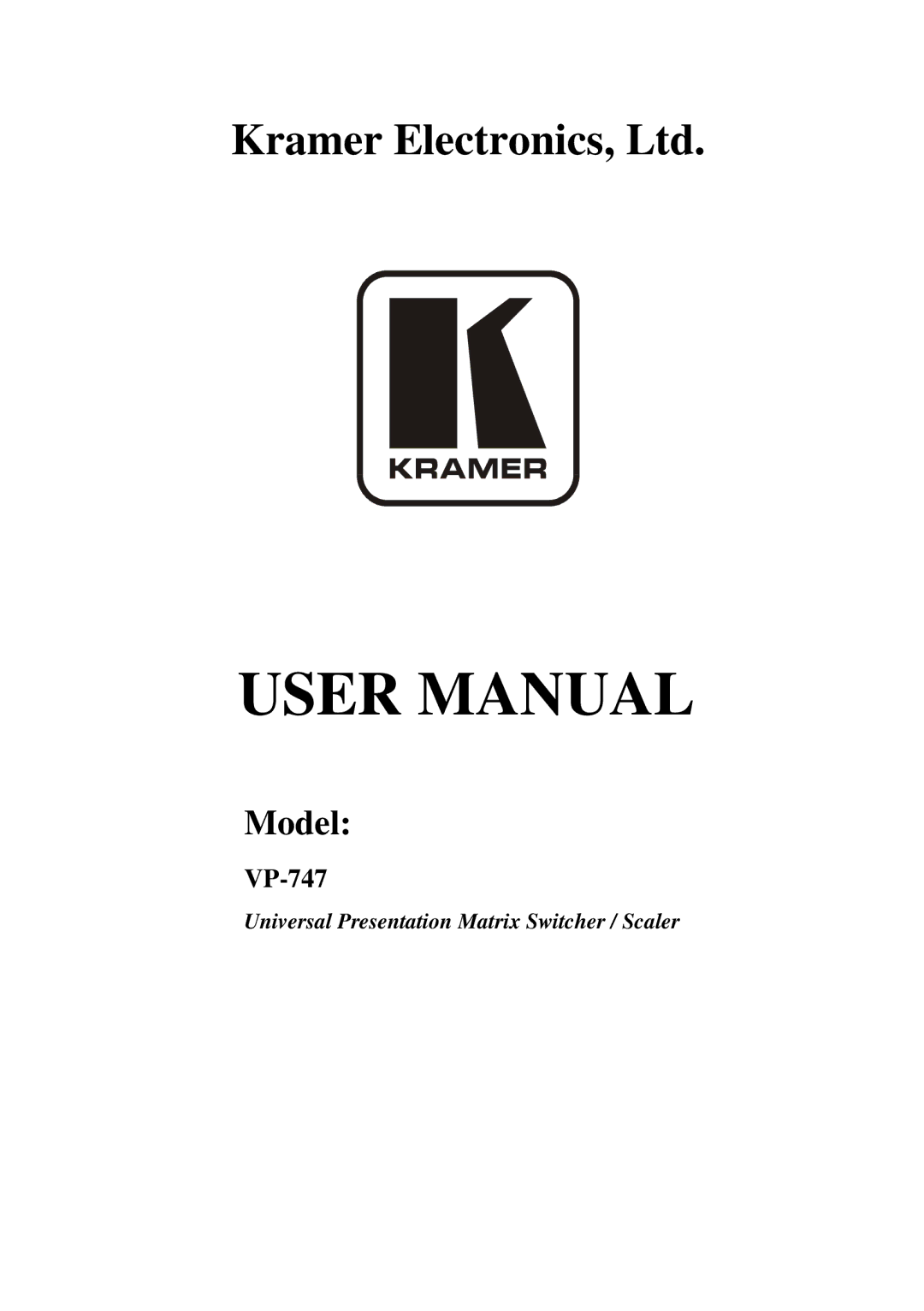 Kramer Electronics VP-747 user manual Model 