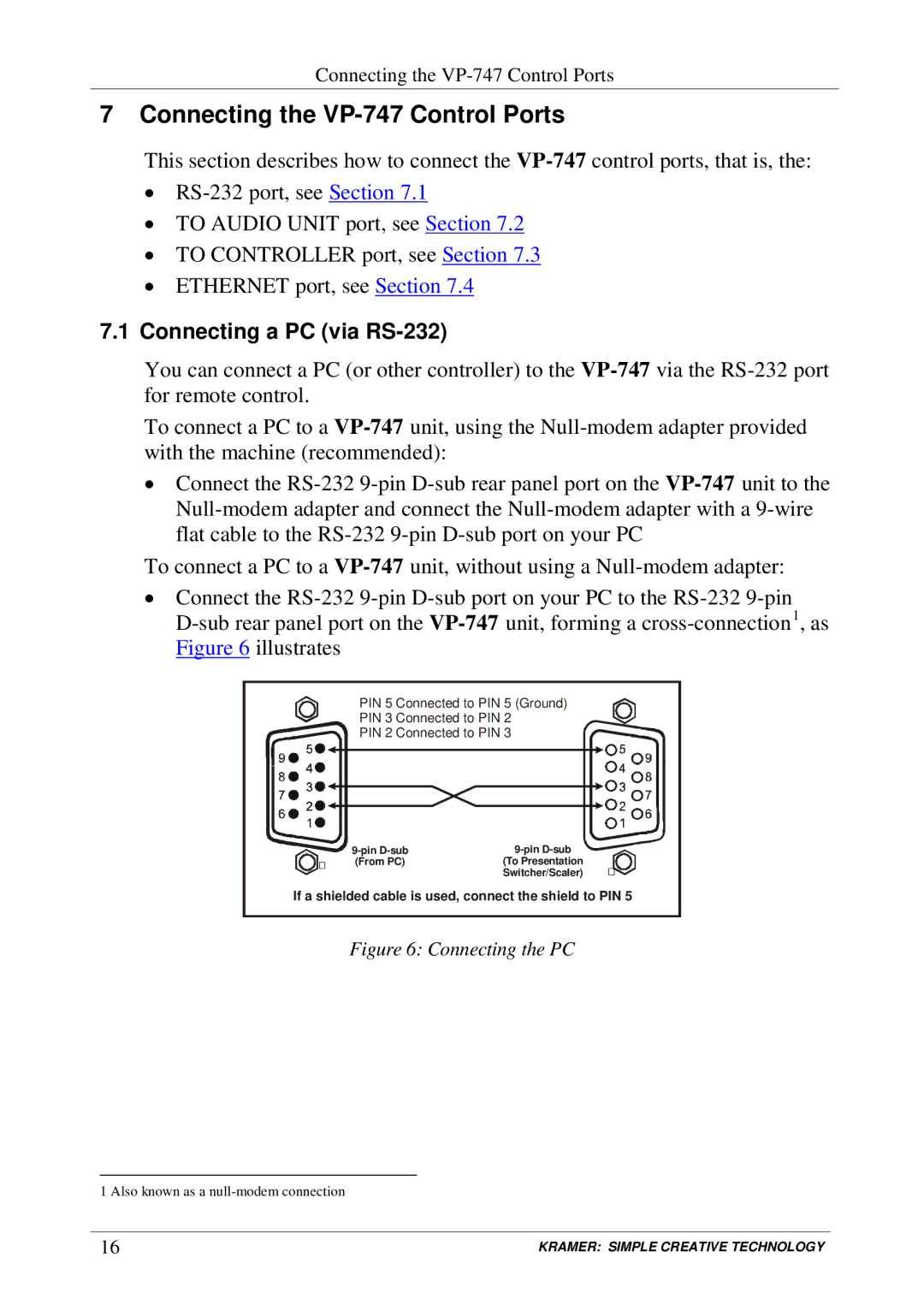 Kramer Electronics user manual Connecting the VP-747 Control Ports, Connecting a PC via RS-232 