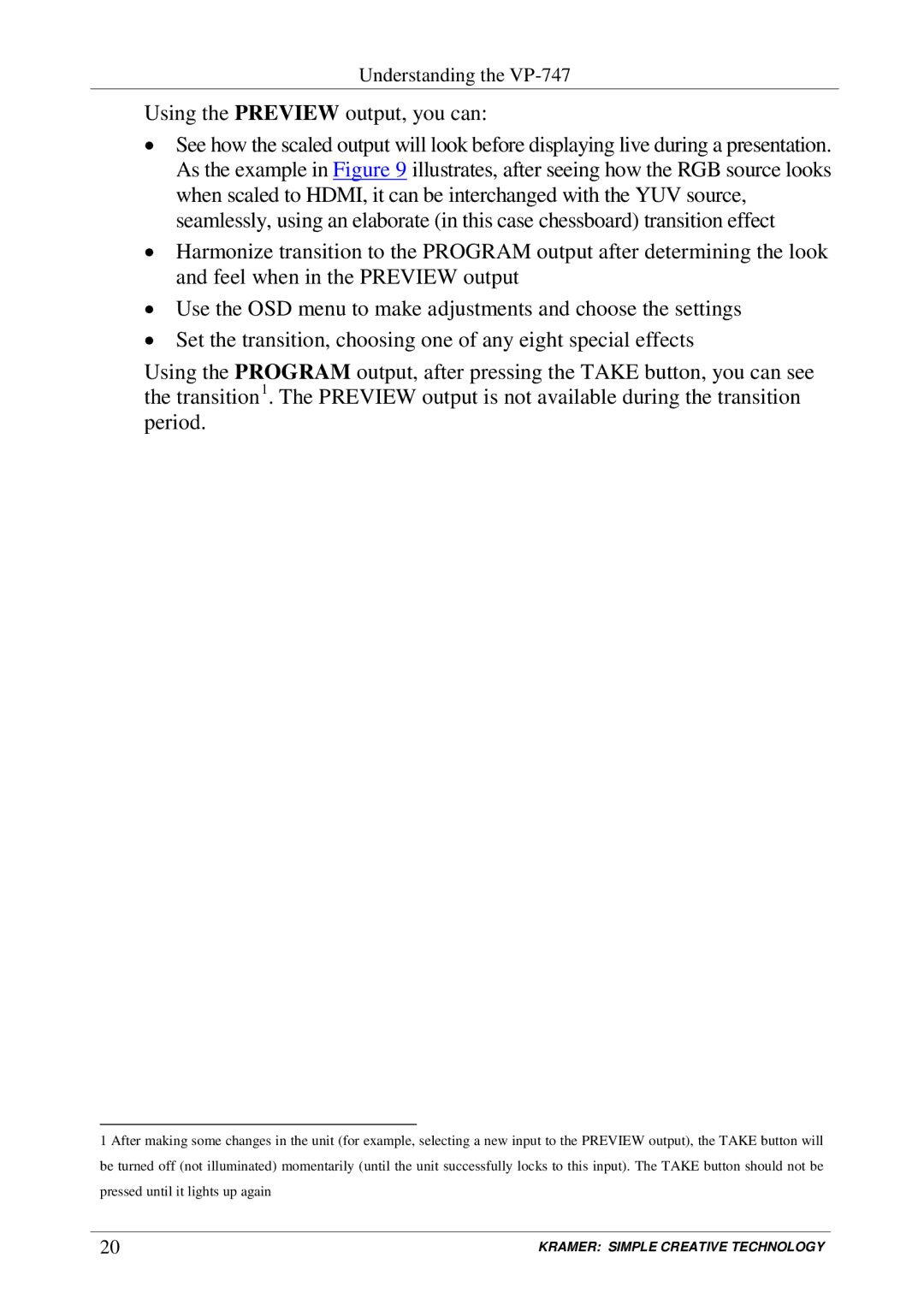 Kramer Electronics VP-747 user manual Using the Preview output, you can 