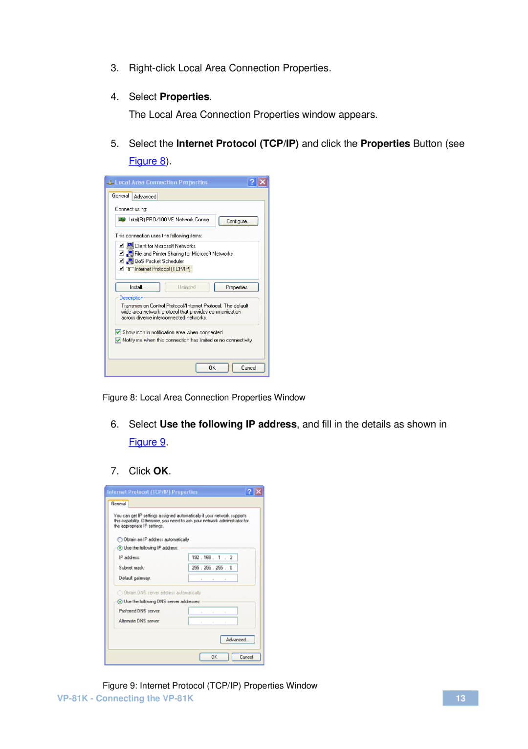 Kramer Electronics VP-81 K user manual Right-click Local Area Connection Properties 