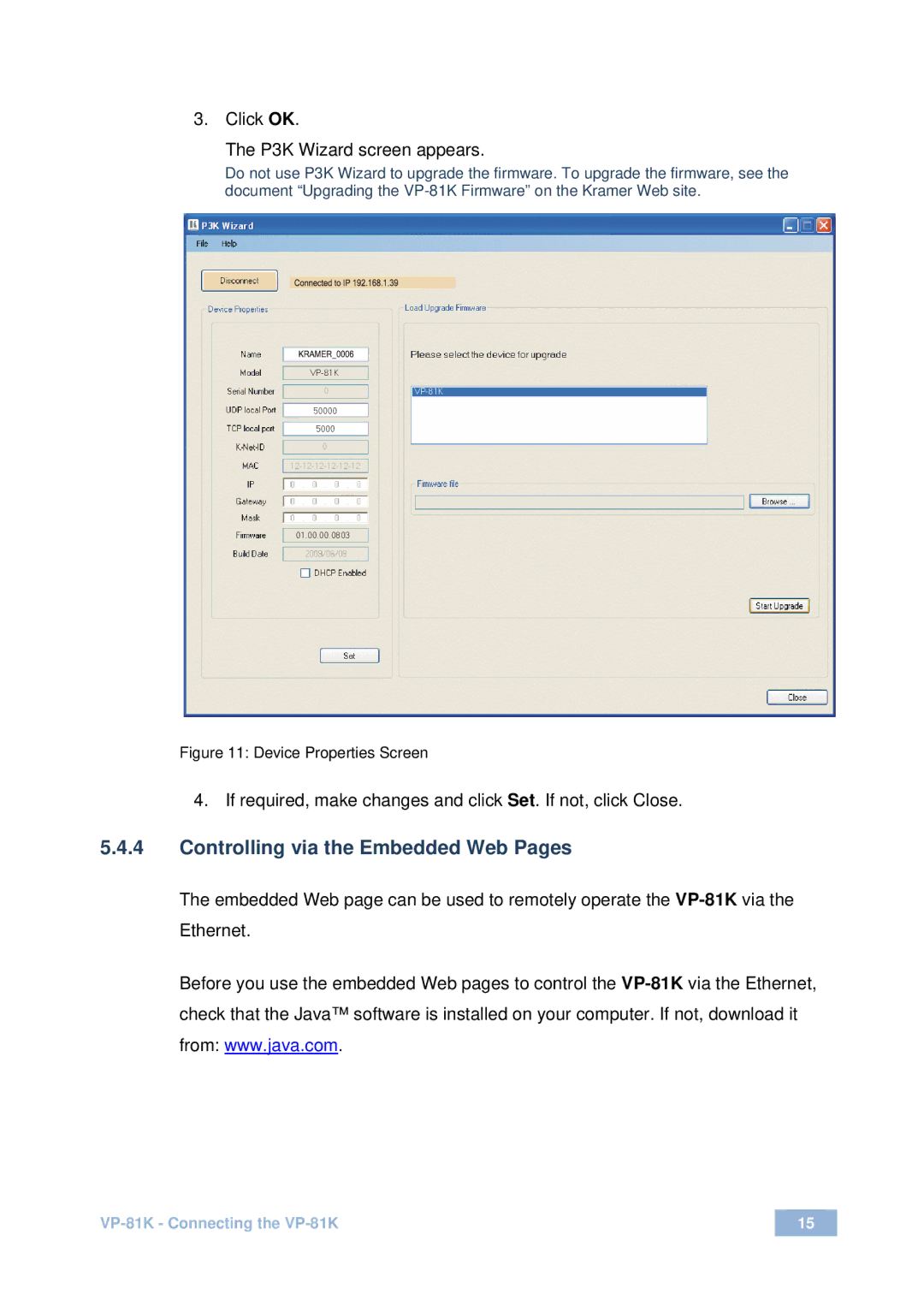 Kramer Electronics VP-81 K user manual Controlling via the Embedded Web Pages, Click OK P3K Wizard screen appears 