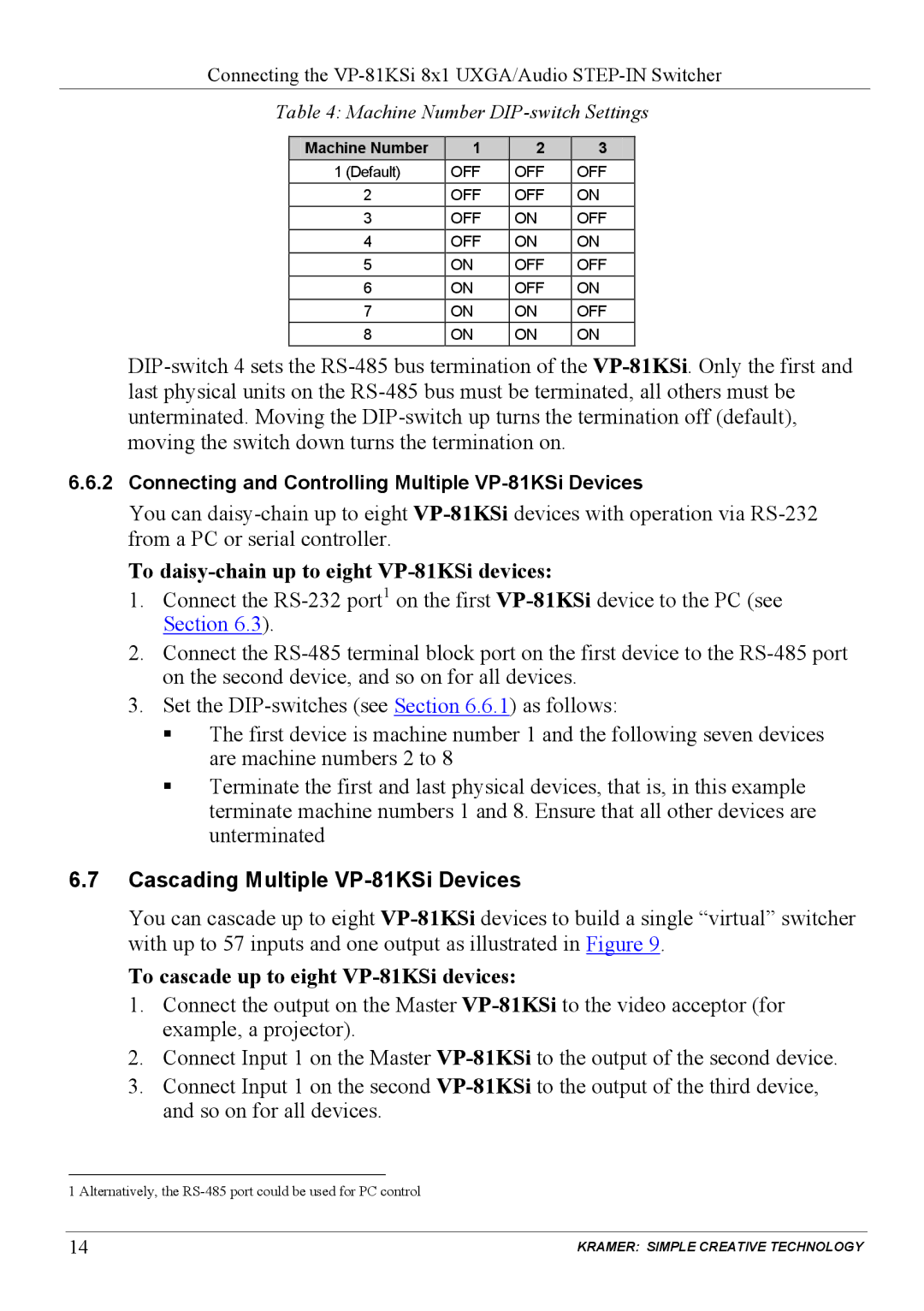 Kramer Electronics To daisy-chain up to eight VP-81KSi devices, Cascading Multiple VP-81KSi Devices, Machine Number 