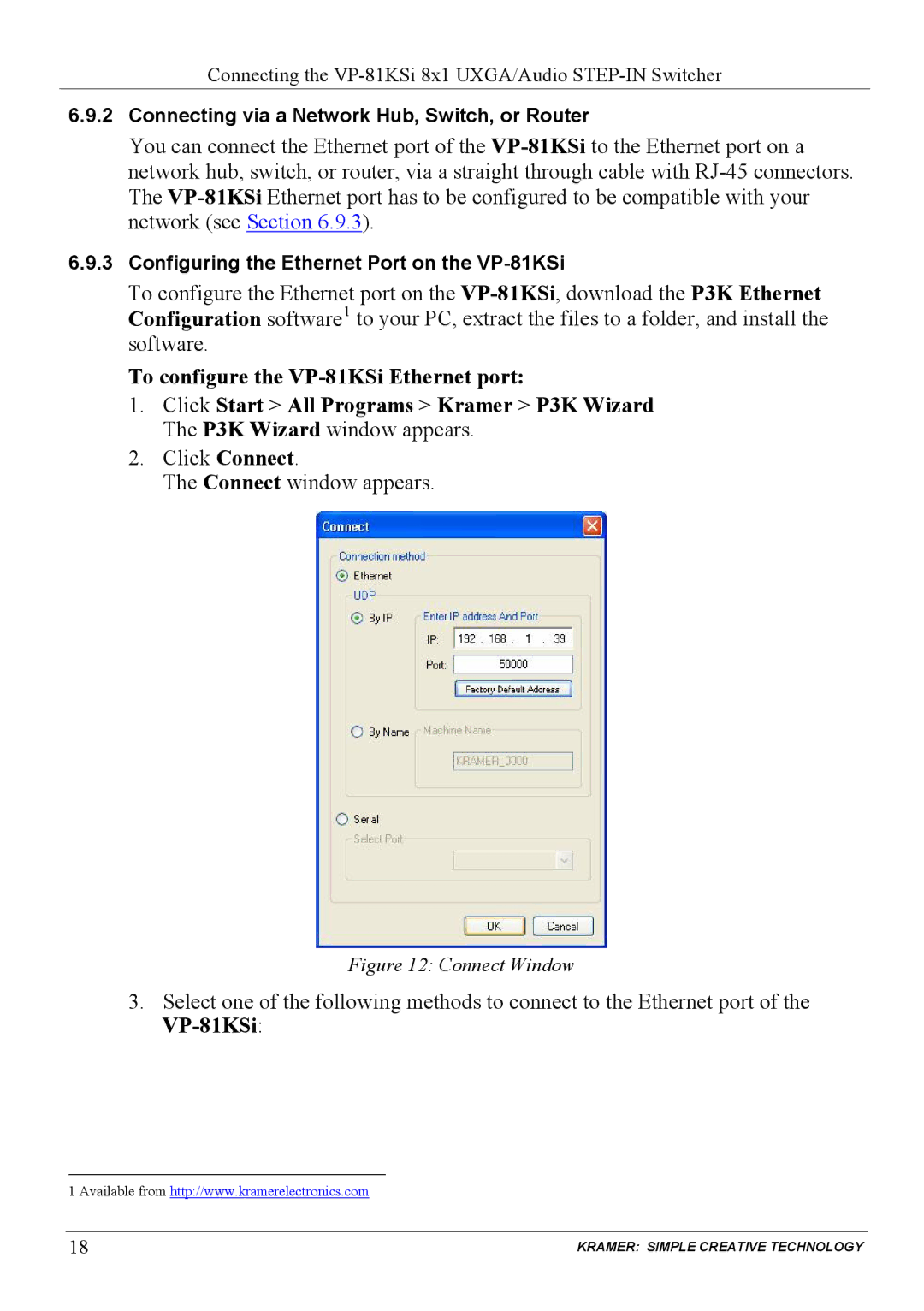 Kramer Electronics VP-81KSi user manual Click Connect Connect window appears 