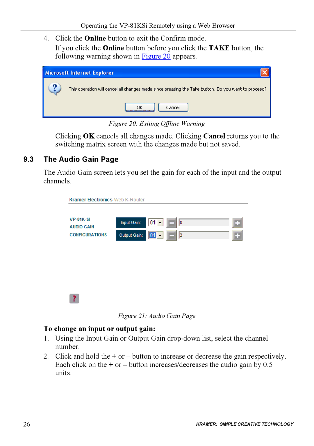 Kramer Electronics VP-81KSi user manual Audio Gain, To change an input or output gain 