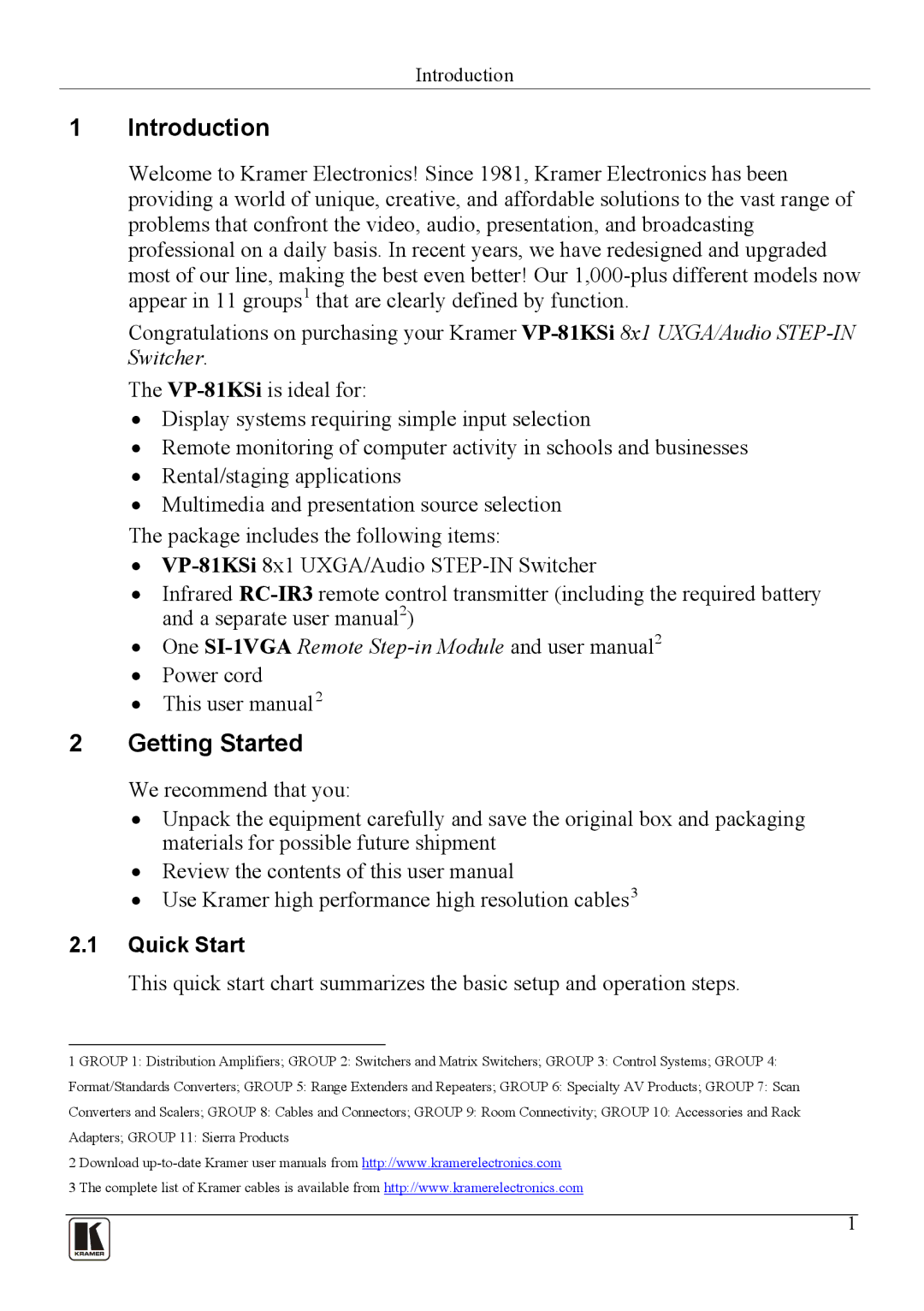 Kramer Electronics VP-81KSi user manual Introduction, Getting Started, Quick Start 