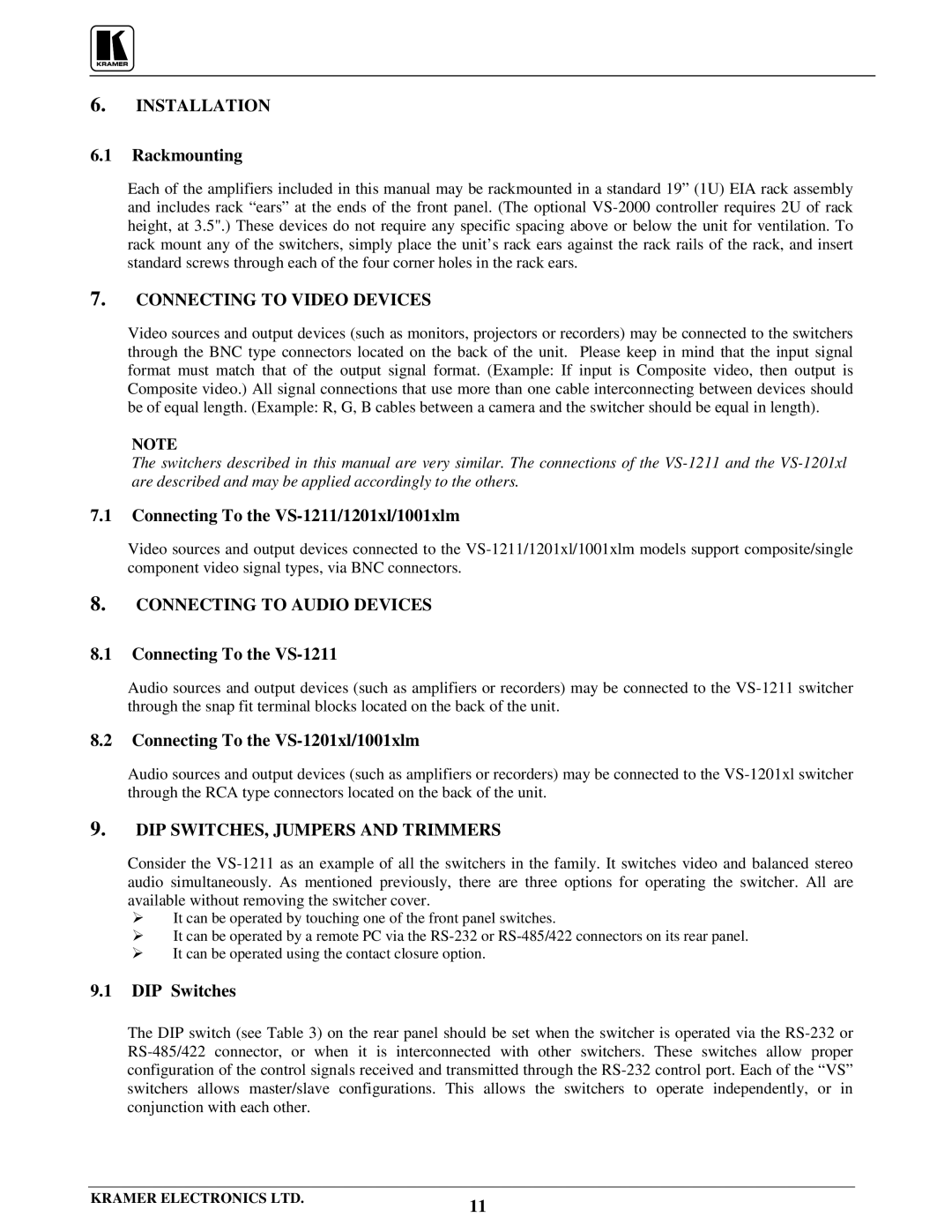 Kramer Electronics VS-1211 user manual Installation, Connecting to Video Devices, Connecting to Audio Devices 