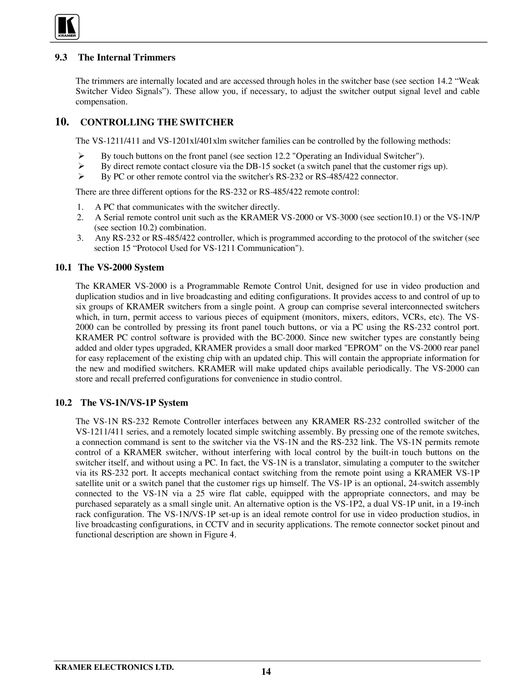 Kramer Electronics VS-1211 user manual Internal Trimmers, Controlling the Switcher, VS-2000 System, VS-1N/VS-1P System 