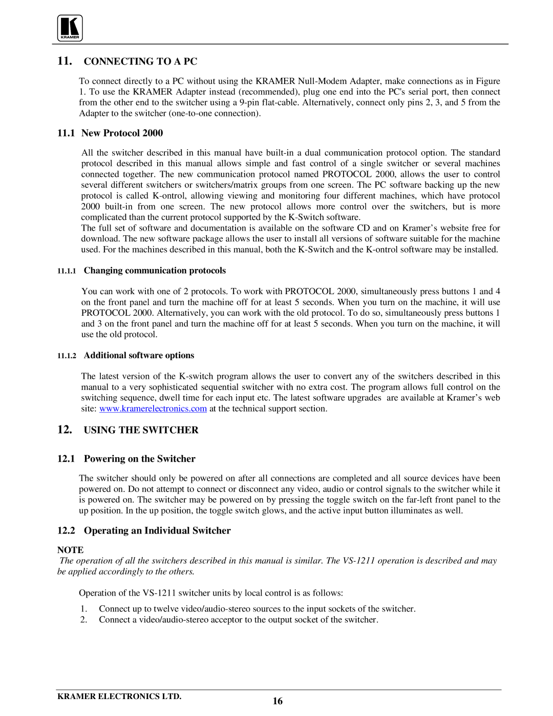 Kramer Electronics VS-1211 user manual Connecting to a PC, New Protocol, Using the Switcher, Powering on the Switcher 