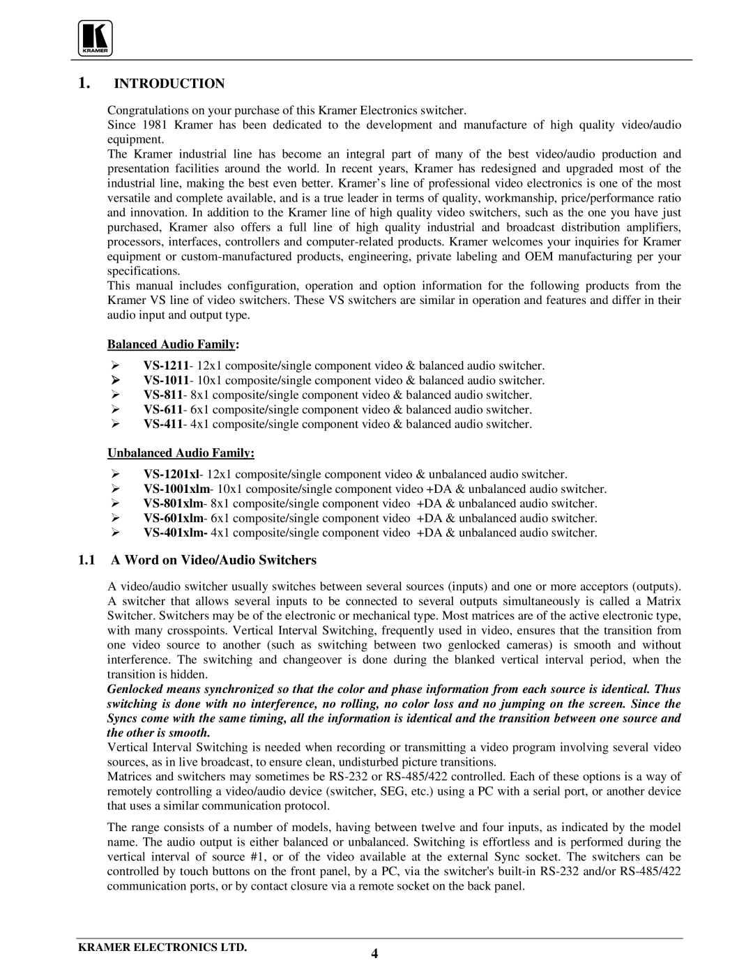 Kramer Electronics VS-1211 Introduction, Word on Video/Audio Switchers, Balanced Audio Family, Unbalanced Audio Family 