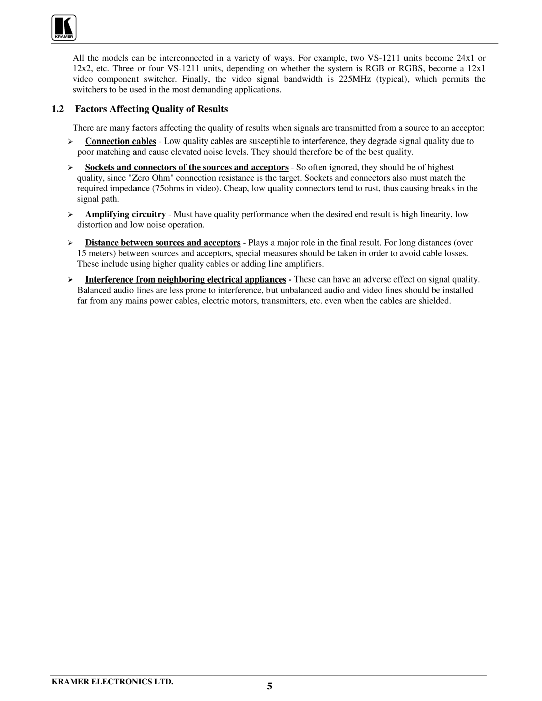 Kramer Electronics VS-1211 user manual Factors Affecting Quality of Results 