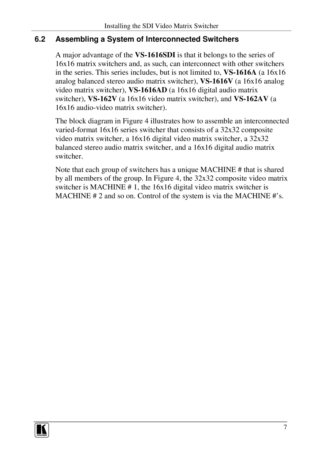 Kramer Electronics VS-1616SDI user manual Assembling a System of Interconnected Switchers 