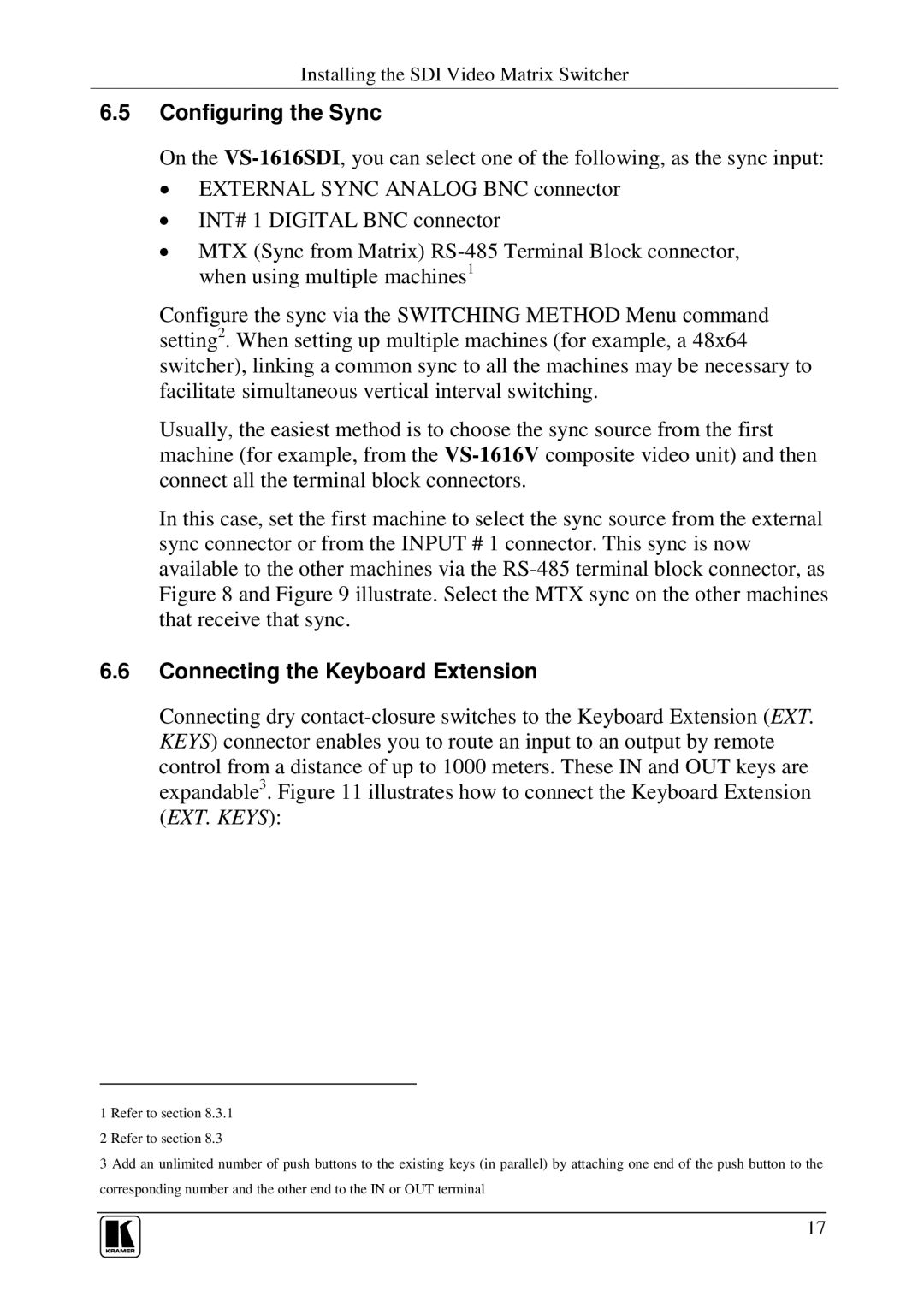 Kramer Electronics VS-1616SDI user manual Configuring the Sync, Connecting the Keyboard Extension 