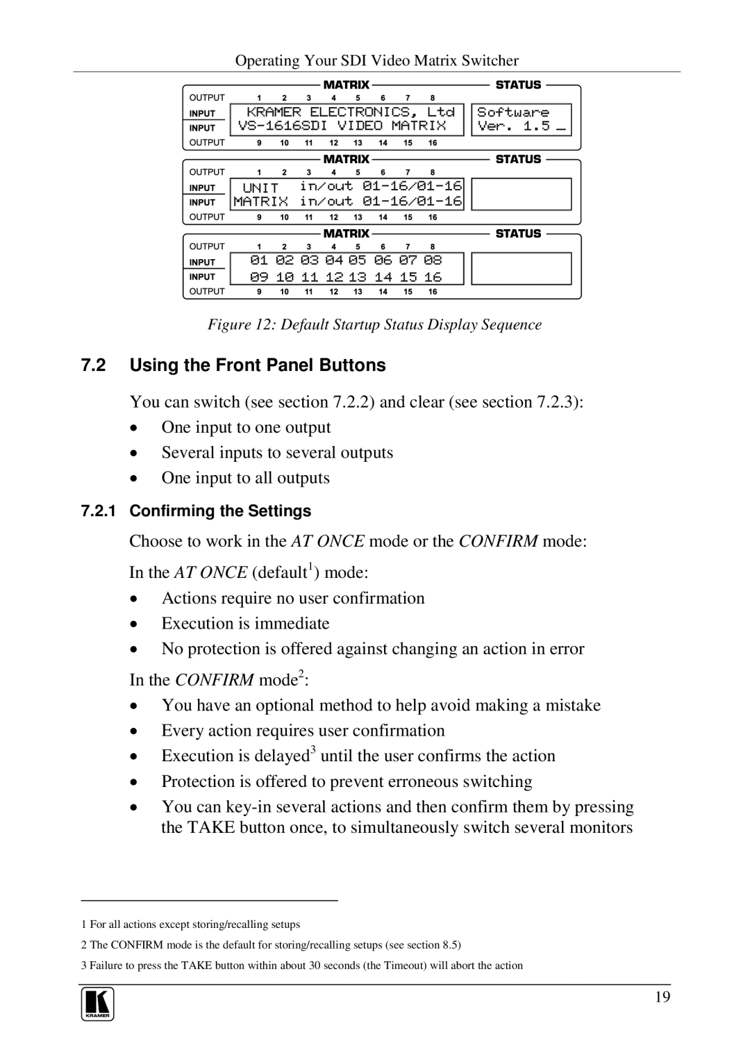 Kramer Electronics VS-1616SDI user manual Using the Front Panel Buttons, Default Startup Status Display Sequence 