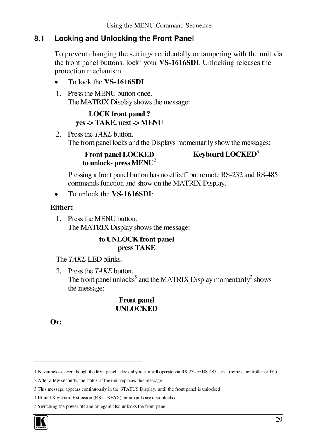 Kramer Electronics VS-1616SDI user manual Locking and Unlocking the Front Panel 