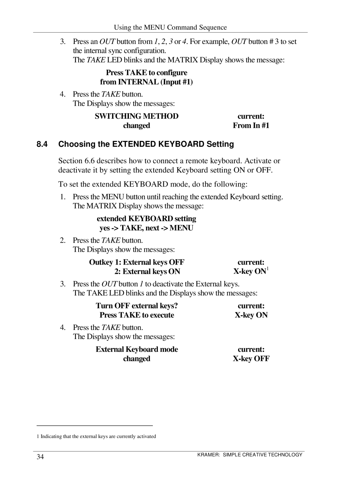 Kramer Electronics VS-1616SDI user manual Choosing the Extended Keyboard Setting 