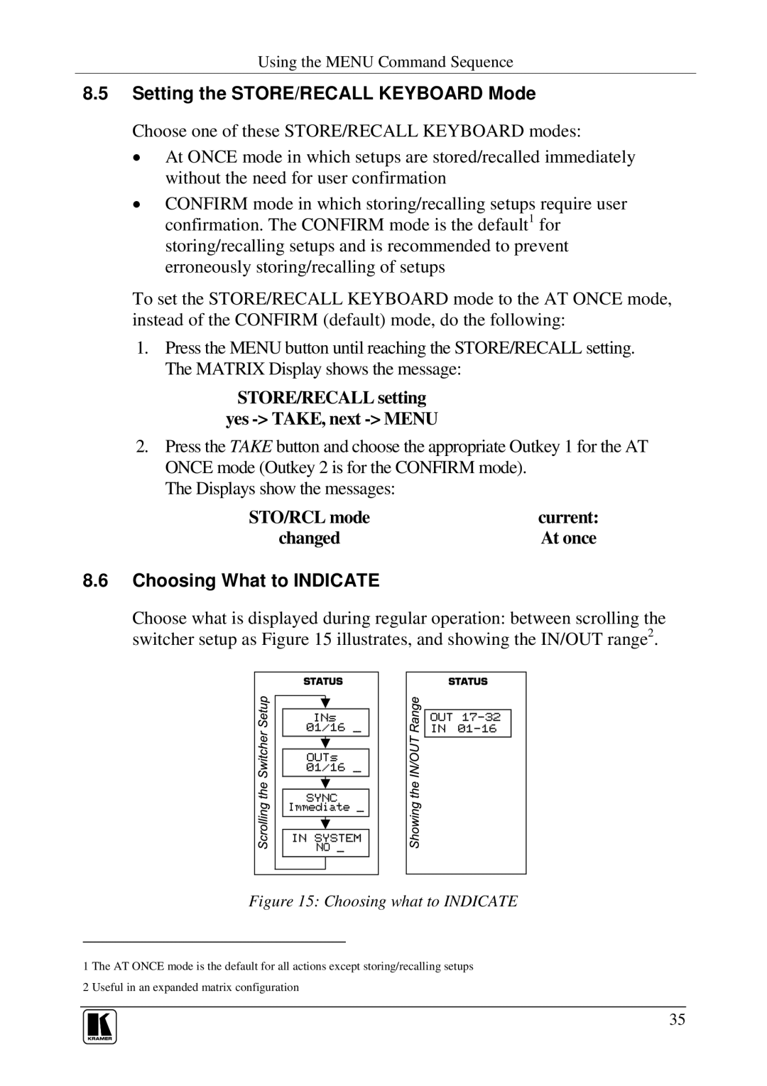 Kramer Electronics VS-1616SDI user manual Setting the STORE/RECALL Keyboard Mode, STORE/RECALL setting Yes TAKE, next Menu 